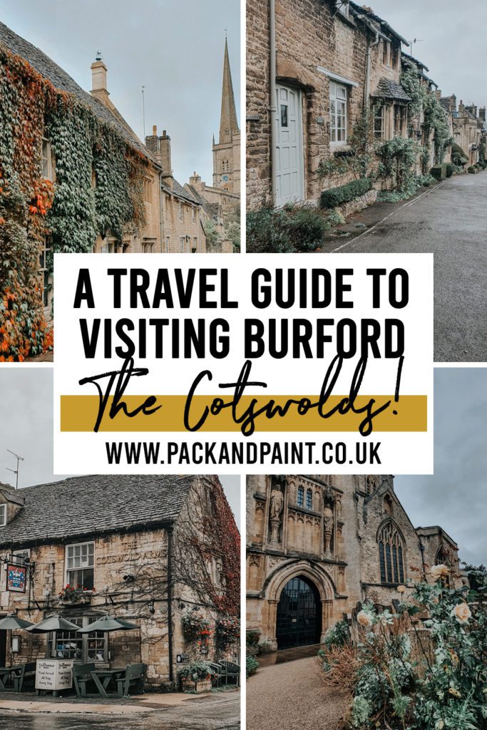 A photo collage Pinterest pin with a text overlay that says 'A travel guide for visiting Burford'